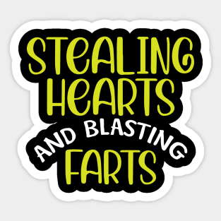 Stealing Hearts & Blasting Farts Sticker